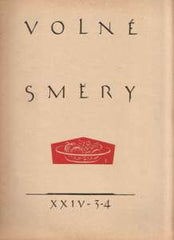 VOLNÉ SMĚRY. - 1926. Roč. XXIV. v sešitech. PRODÁNO/SOLD