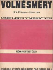 VOLNÉ SMĚRY. - 1928-1929. Roč. XXVI. v sešitech. PRODÁNO/SOLD