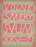 VOLNÉ SMĚRY. Roč. XXV - 1927-1928. Obálky a grafická úprava JOSEF KAPLICKÝ. 8 sešitů; kompletní ročník.