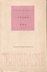 KAINAR; JOSEF: ČESKÝ SEN. - 1957. 3. rozšířené vyd.