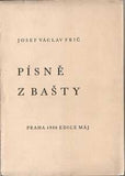 FRIČ; JOSEF VÁCLAV. PÍSNĚ Z BAŠTY. - 1938. Třemi dřevoryty doprovodil KAREL ŠTIKA.