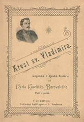 HAVLÍČEK BOROVSKÝ; KAREL: KŘEST SV. VLADIMÍRA. - 1897. 5. vyd.