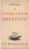 CHVÍLE S OTOKAREM BŘEZINOU – IN MEMORIAM. - 1929.