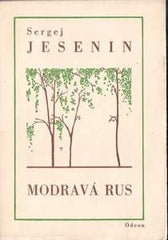 JESENIN; SERGEJ: MODRAVÁ  RUS. - 1940.