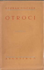 FISCHER; OTOKAR: OTROCI. - 1925. Podpis autora.