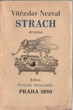 NEZVAL; VÍTĚZSLAV: STRACH. - 1930. Koláž na ob. a titulu JINDŘICH ŠTYRSKÝ. PRODÁNO/SOLD