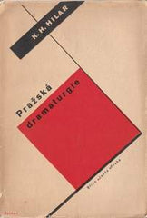 Sutnar - HILAR; K. H.: PRAŽSKÁ DRAMATURGIE. - 1930. Obálka. a typo LADISLAV SUTNAR. PRODÁNO/SOLD