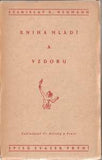 NEUMANN; STANISLAV KOSTKA: KNIHA MLÁDÍ A VZDORU. - 1920. Upravil V.H.BRUNNER.