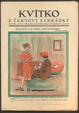 Mašková - KVÍTKO Z ČERTOVY ZAHRÁDKY. - č. 12, 1928. Nedělní příloha Českého slova. Obálka ZDENKA MAŠKOVÁ. /kvítko/karikatury/humor/