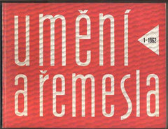 UMĚNÍ A ŘEMESLA 1962. 1-6. Lidová umělecká výroba a umělecké řemeslo. /keramika/paličkování/textil/
