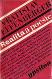 EFFENBERGER; VRATISLAV: REALITA A POESIE. - 1969. 1. vyd. K vývojové dialektice moderního umění.