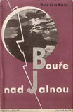 Muzika - DE LA ROCHE; MAZO: BOUŘE NAD JALNOU. - 1948. Obálka; vazba a úprava FRANTIŠEK MUZIKA.