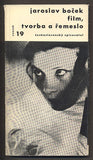 BOČEK, JAROSLAV: FILM, TVORBA A ŘEMESLO. - 1959. Otázky a názory.