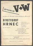 VOSKOVEC A WERICH: DIVOTVORNÝ HRNEC. - Divadelní program 1948.