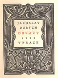 DURYCH, JAROSLAV: OBRAZY. - 1922.
