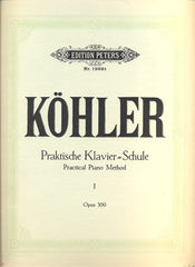 KÖHLER: PRAKTISCHE KLAVIER-SCHULE. I.