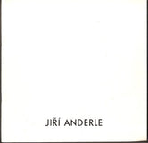 Anderle - JIŘÍ ANDERLE VÝBĚR Z GRAFICKÉHO DÍLA. - 1985.