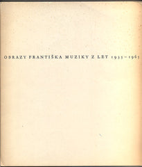 Muzika - OBRAZY FRANTIŠKA MUZIKY Z LET 1935 - 1965. - 1966.
