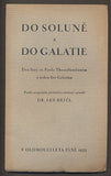 DO SOLUNĚ A DO GALATIE - Dva listy sv. Pavla Thessaloničanům a jeden list Galatům. - 1933.