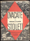 DVACÁTÉ STOLETÍ - CO DALO LIDSTVU. VÝSLEDKY PRÁCE LIDSTVA XX. STOLETÍ. I. - III. Díl.  - 1931.