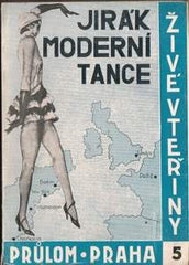 JIRÁK; GUSTAV: MODERNÍ TANCE. - 1929. Anonymní obálka. Podpis autora. PRODÁNO/SOLD