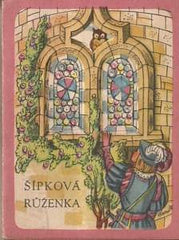 Kubašta - ŠÍPKOVÁ RŮŽENKA. - 50. léta. Ilustrace V. KUBAŠTA. PRODÁNO/SOLD