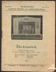 HAVLÍK, VLADIMÍR: ŽITO-KOUZELNÍK. - 1931. Storchovo loutkové divadlo. /loutkové divadlo/