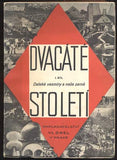 DVACÁTÉ STOLETÍ - CO DALO LIDSTVU. VÝSLEDKY PRÁCE LIDSTVA XX. STOLETÍ. I. - III. Díl.  - 1931.
