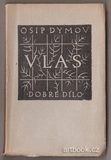 Benda - DYMOV, OSIP: VLAS. / 1918.