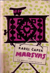 ČAPEK; KAREL: MARSYAS ČILI NA OKRAJ LITERATURY (1919 - 1931). - 1948. Borový; 3. vyd.