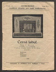 HAVLÍK, VLADIMÍR: ČERNÁ LABUŤ. - 1931. Storchovo loutkové divadlo. /loutkové divadlo/