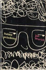WERICH; JAN: ITALSKÉ PRÁZDNINY. - 1960. 1. vyd. /w/ /60/