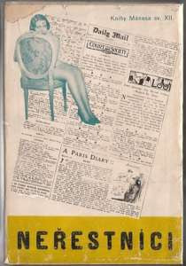 1933. Obálka A. HOFFMEISTR. Přeložila Staša Jílovská (z orig. 'Vile bodies')