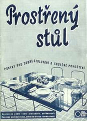 PROSTŘENÝ STŮL. - 1937. Obálka BOHUSLAV.