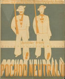 Zelenka - JEŽEK; JAROSLAV: POCHOD NEUTRÁLŮ. - 1930. Obálka F. ZELENKA; 340x270. Slova Voskovec a Werich. /w/