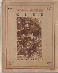 Klee - CREVEL RENÉ: PAUL KLEE. - 1930.