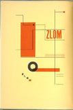 Teige - BIEBL; KONSTANTIN: ZLOM. - 1928. 4 celostr. typografické kompozice KAREL TEIGE. Original wrappers. PRODÁNO/SOLD