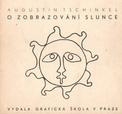 TSCHINKEL; AUGUST: O ZOBRAZOVÁNÍ SLUNCE. - 1940.