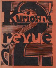 KURIOSNÍ REVUE. 1925-26. - 1925 - 26. Ročník I. číslo 1 - 4; tři sešity (komplet - více nevyšlo). 190x160. /q/