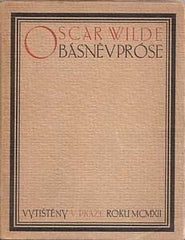 WILDE; OSCAR: BÁSNĚ V PROSE. - 1912. Knihy pro bibliofily sv. 2. PRODÁNO/SOLD