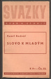 BEDNÁŘ, KAMIL: SLOVO K MLADÝM. - 1940.