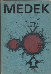 Medek - MRÁZ; BOHUMIL: MIKULÁŠ MEDEK. - 1970. Obelisk. PRODÁNO