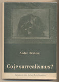 BRETON; ANDRÉ: CO JE SURREALISMUS? - 1937. 1. vydání; doslov VÍTĚZSLAV NEZVAL. REZERVACE
