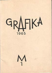 GRAFIKA 1965. - 1965. 5 signovaných grafických příloh - BĚLOHLÁVEK; GRMELOVÁ; RUSEK; CHATRNÝ; KNOBLOCH.
