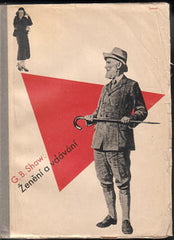 Sutnar - SHAW; BERNARD: ŽENĚNÍ A VDÁVÁNÍ. - 1931. 1: vyd.; obálka LADISLAV SUTNAR. Družstevní práce. /dp/