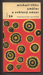 LIFŠIC, MICHAIL: UMĚLEC A SVĚTOVÝ NÁZOR. - 1960. Otázky a názory.