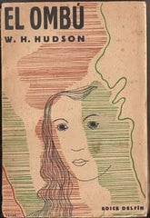 Toyen - HUDSON; W. H.: EL OMBÚ. - 1930. Obálka a čb. il. ve front.TOYEN.
