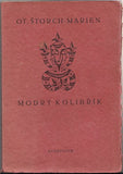 1923. Ob; front. a nakladatelská zn. JAN ZRZAVÝ; úprava V.H. BRUNNER. PRODÁNO