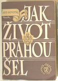NOVOTNÝ; ANTONÍN: JAK ŽIVOT PRAHOU ŠEL. - 1946. Il. VOJTĚCH KUBAŠTA. Dedikace autora významné osobnosti české kulturní historie.
