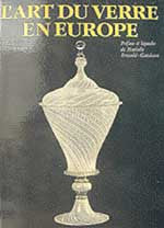 DRAHOTOVÁ; OLGA: ĽART DU VERRE EN EUROPE. - Fr. verze průvodce dějinami evropského skla.